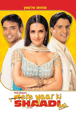 Download Mere Yaar Ki Shaadi Hai (2002) BluRay Hindi ESub 480p 720p