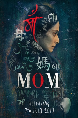 Download Mom (2017) BluRay Hindi ESub 480p 720p