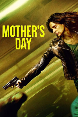 Download Mother’s Day (2023) WebRip [Hindi + English] ESub 480p 720p