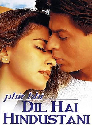 Download Phir Bhi Dil Hai Hindustani (2000) WebRip Hindi ESub 480p 720p