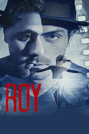 Download Roy (2015) BluRay Hindi ESub 480p 720p