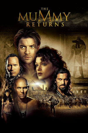 Download The Mummy Returns Part 2 (2001) BluRay [Hindi + Tamil + Telugu + English] ESub 480p 720p 1080p