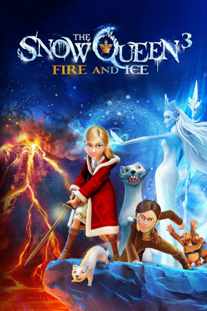 Download The Snow Queen 3: Fire and Ice (2016) BluRay [Hindi + Tamil + Telugu + English] ESub 480p 720p 1080p