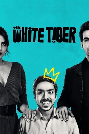 Download The White Tiger (2021) WebRip Hindi ESub 480p 720p