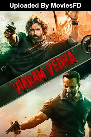 Download - Vikram Vedha (2022) WebRip Hindi 480p 720p 1080p - [Full Movie]