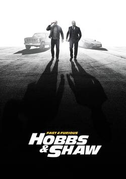 Fast and Furious Presents Hobbs and Shaw (2019) BluRay [Hindi + Tamil + Telugu + English] 720p 1080p Download - Watch Online