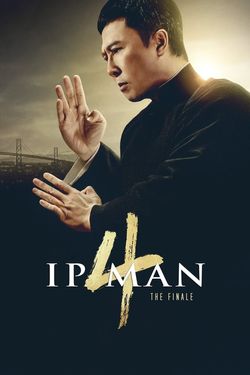 Ip Man 4 The Finale (2019) BluRay English 480p 720p 1080p Download - Watch Online