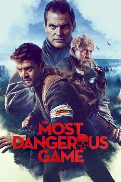 The Most Dangerous Game (2022) WebDl English 480p 720p 1080p Download - Watch Online